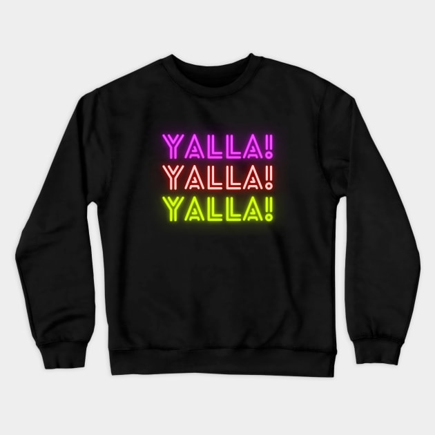 3x Yalla! Crewneck Sweatshirt by LCH Designs